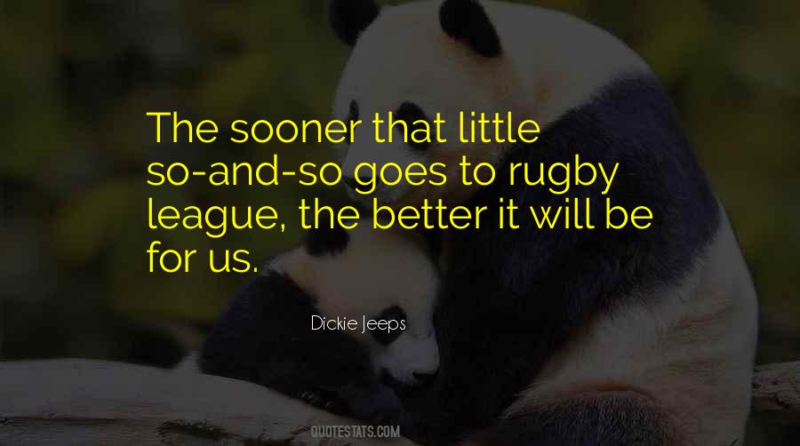 Dickie Jeeps Quotes #991466 Dickie Jeeps Quotes #991466