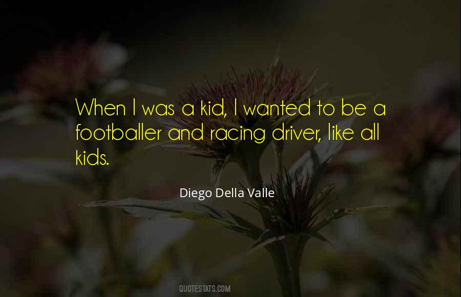 Diego Della Valle Quotes #1205496