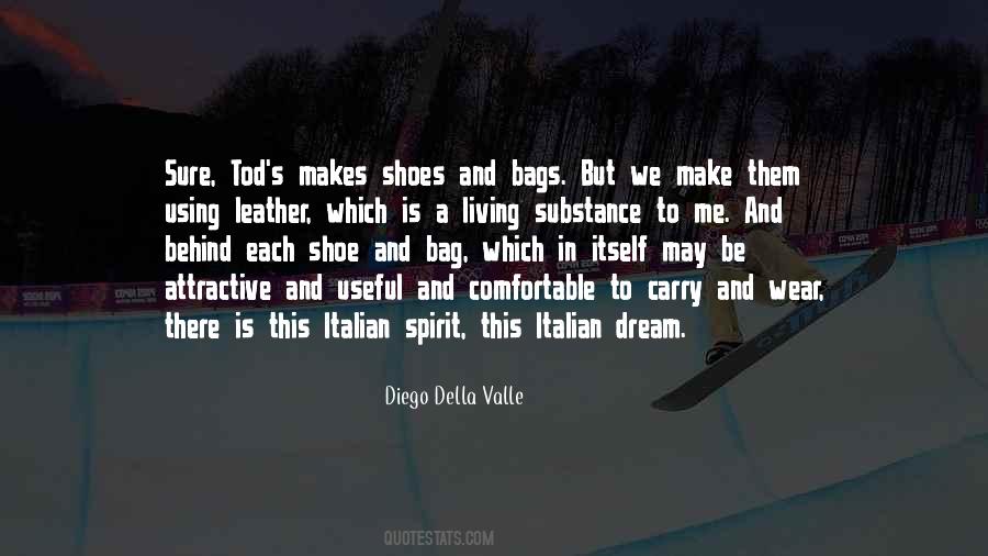 Diego Della Valle Quotes #1267589