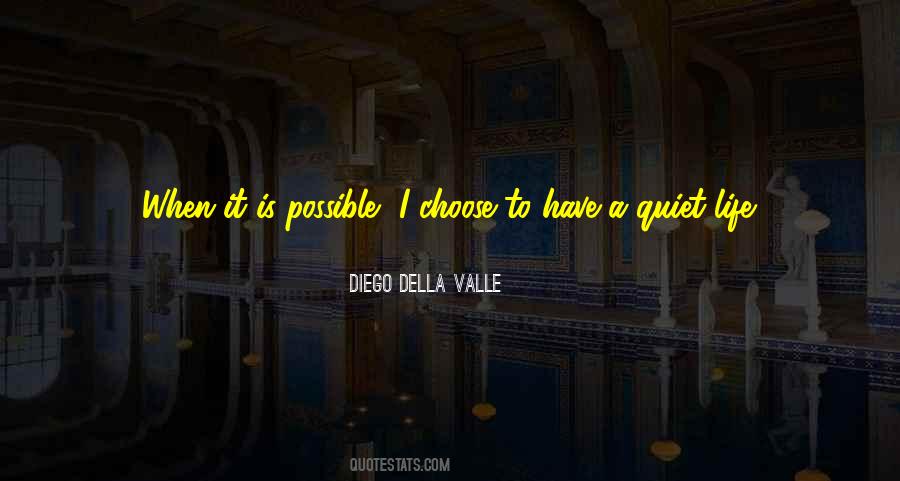 Diego Della Valle Quotes #394632
