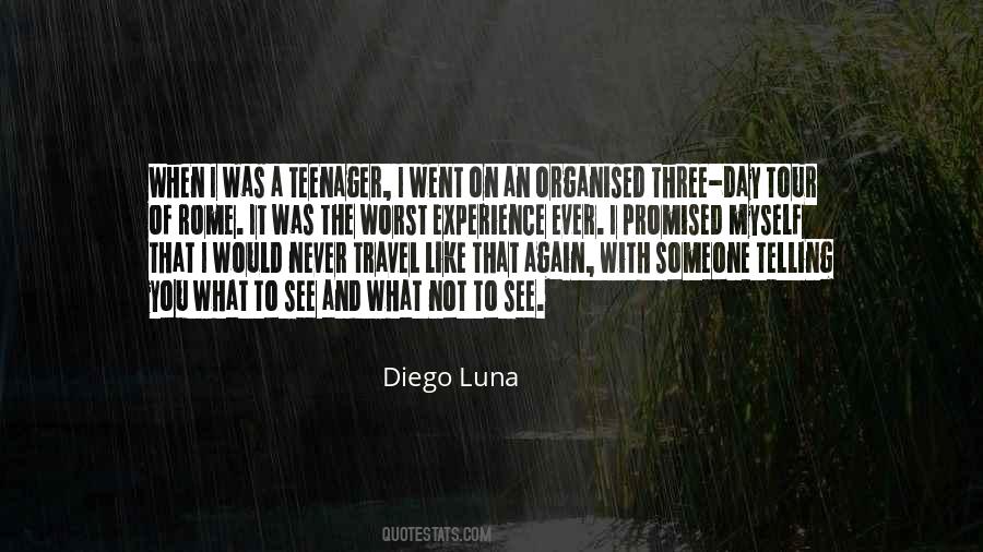 Diego Luna Quotes #1260374