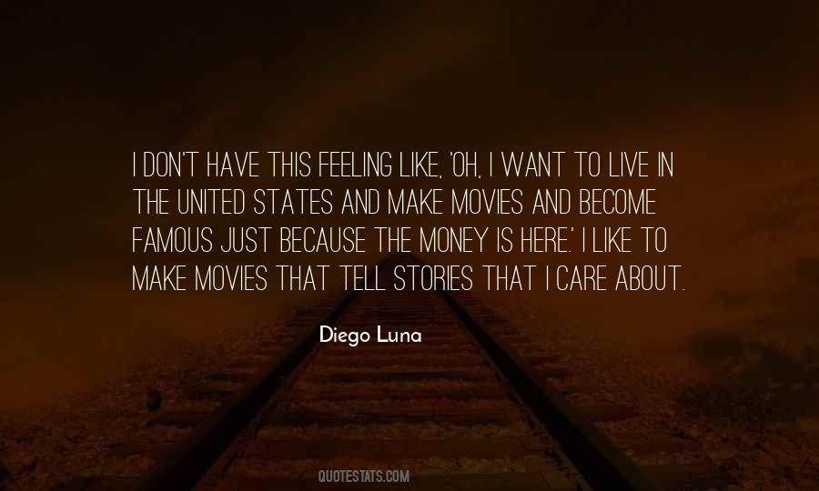Diego Luna Quotes #520312