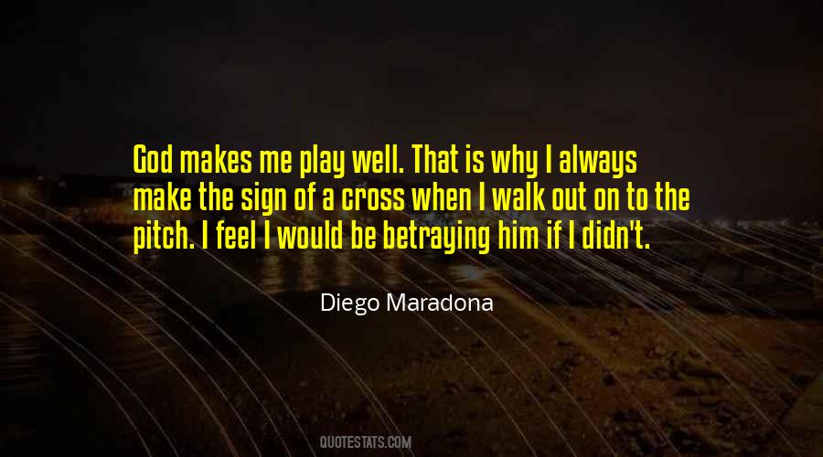 Diego Maradona Quotes #3160