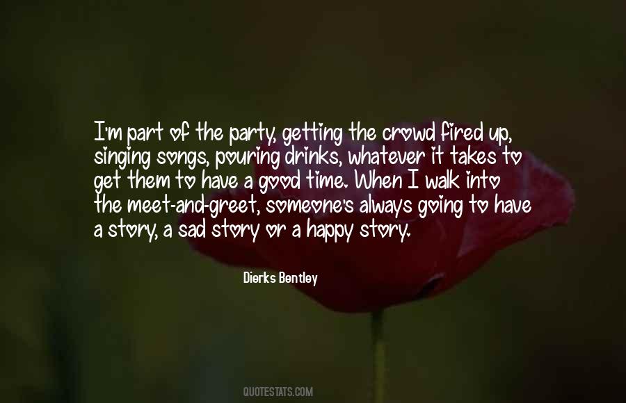 Dierks Bentley Quotes #1268691