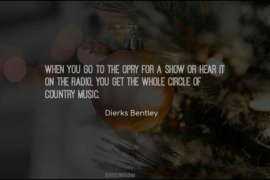 Dierks Bentley Quotes #343795