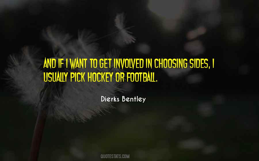 Dierks Bentley Quotes #427254