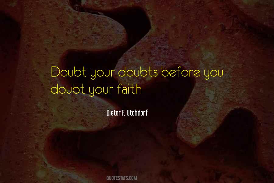 Dieter F. Utchdorf Quotes #1350143