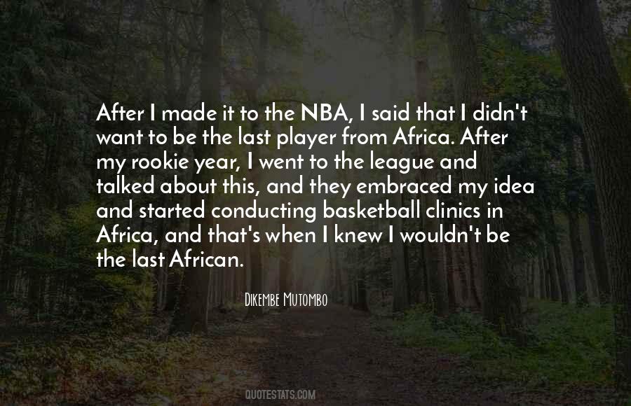 Dikembe Mutombo Quotes #1261009