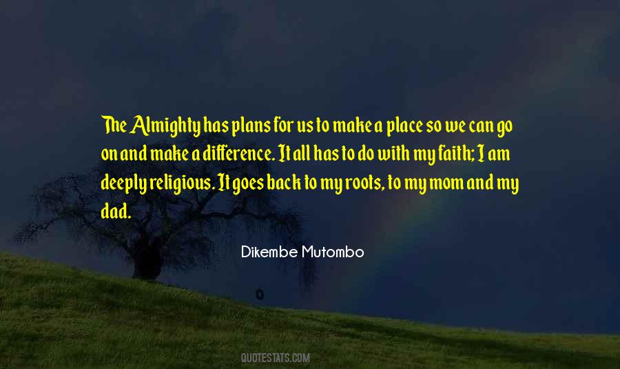 Dikembe Mutombo Quotes #522720