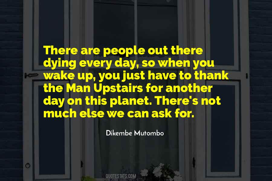 Dikembe Mutombo Quotes #522986