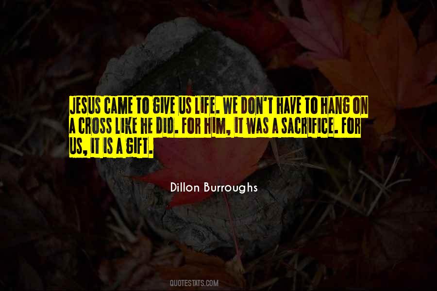 Dillon Burroughs Quotes #908997