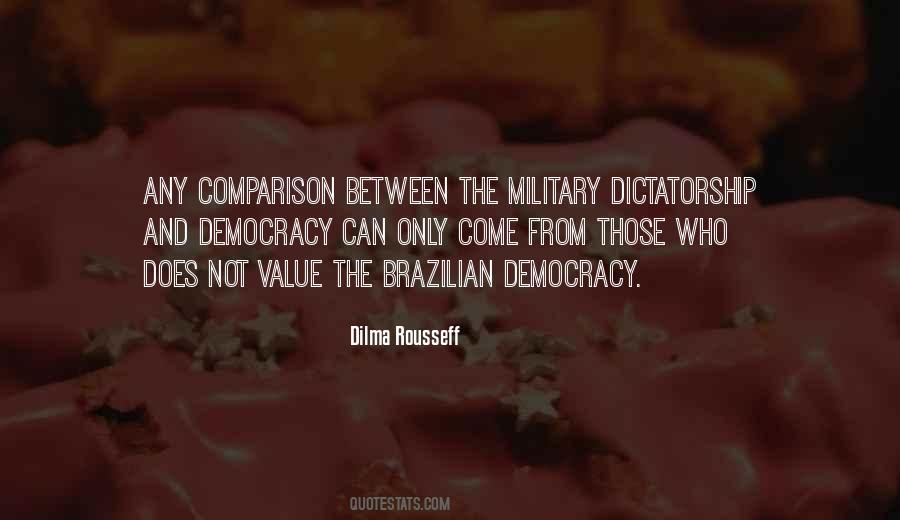 Dilma Rousseff Quotes #1297995