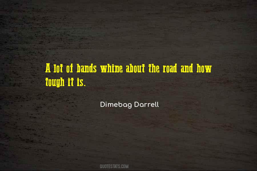 Dimebag Darrell Quotes #1304506