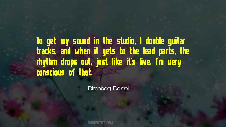 Dimebag Darrell Quotes #928120