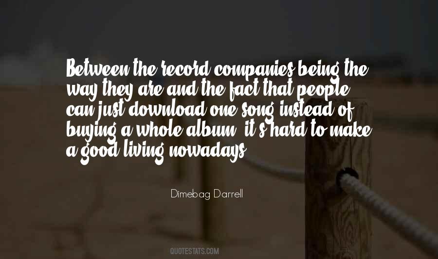 Dimebag Darrell Quotes #936339