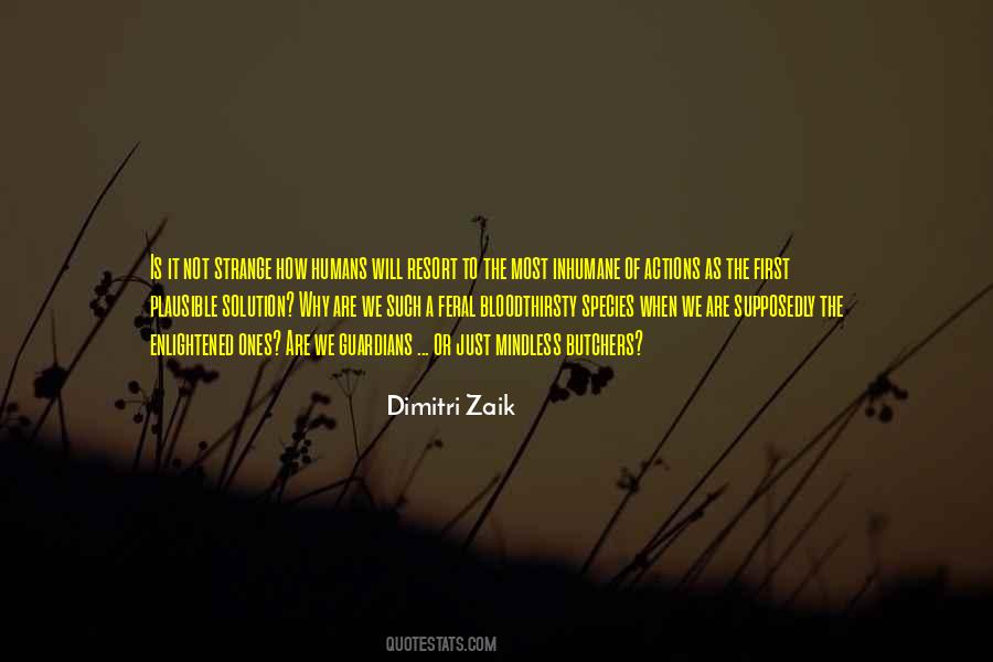 Dimitri Zaik Quotes #1339456