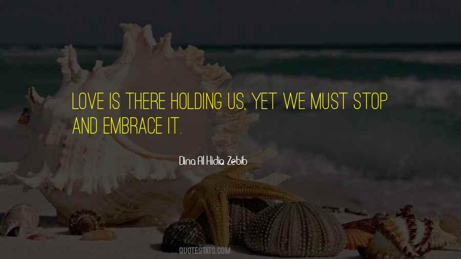 Dina Al-Hidiq Zebib Quotes #1188578