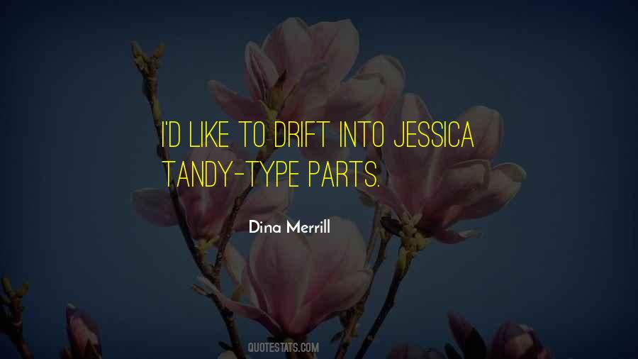 Dina Merrill Quotes #38133