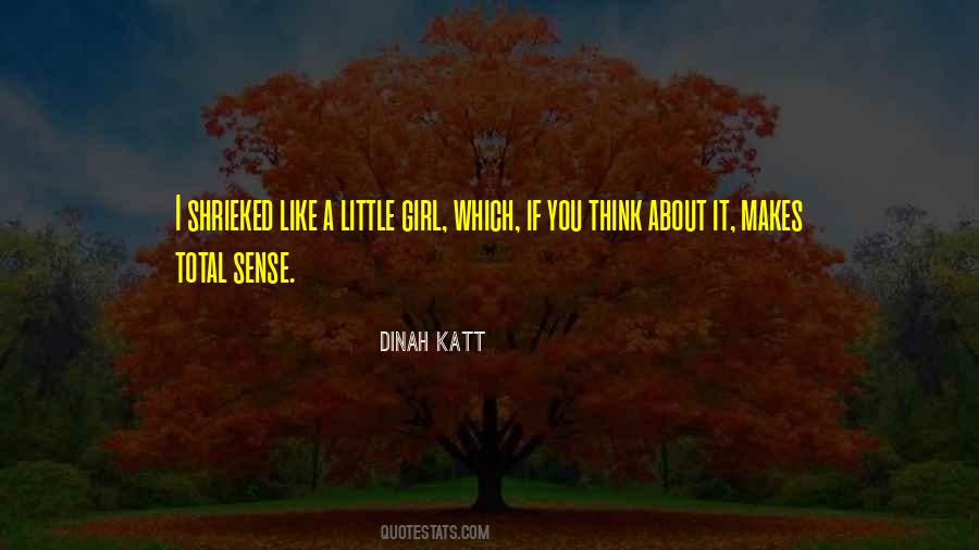 Dinah Katt Quotes #660815