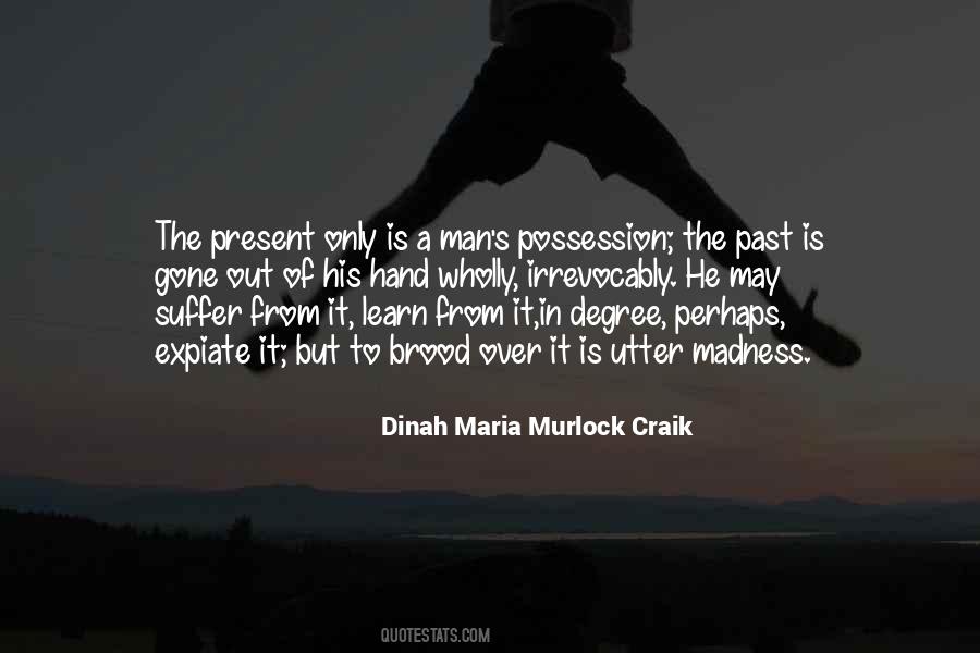 Dinah Maria Murlock Craik Quotes #443461