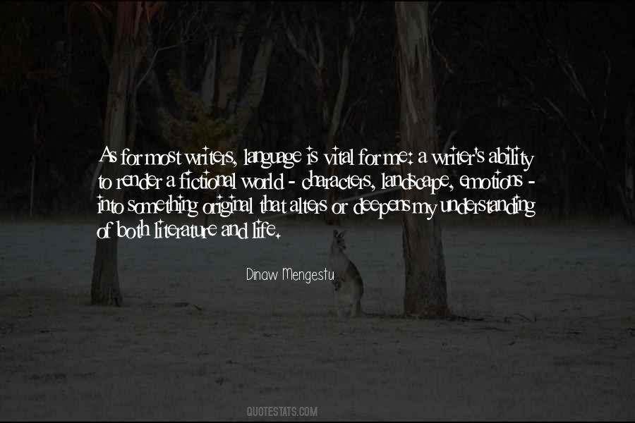 Dinaw Mengestu Quotes #568189