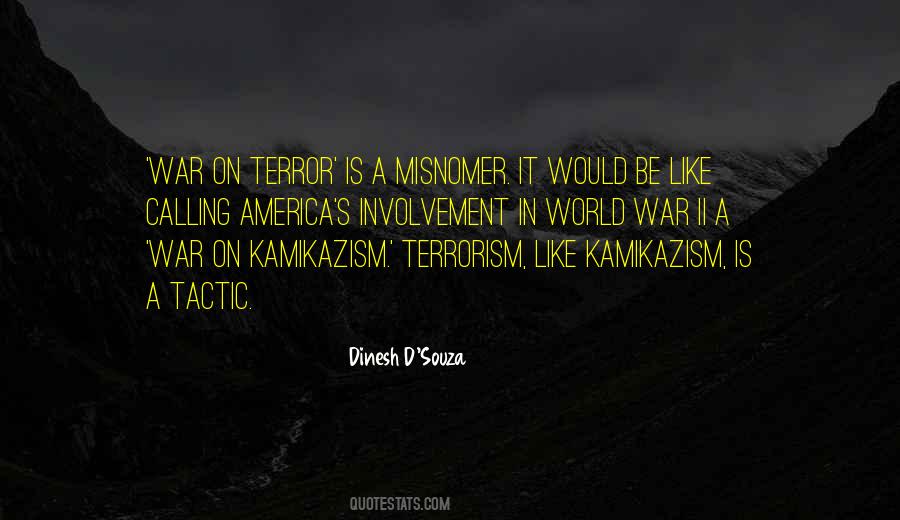 Dinesh D'Souza Quotes #1095319