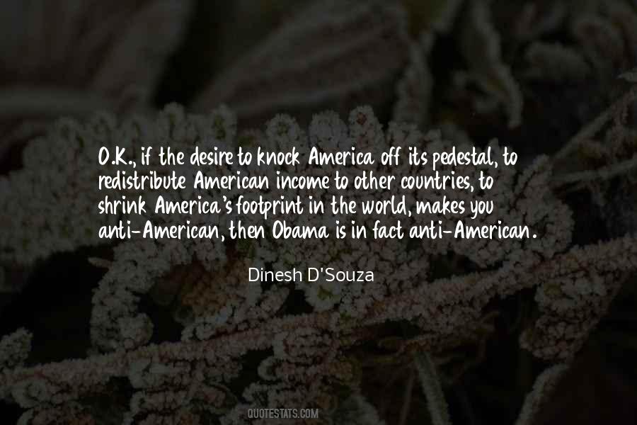 Dinesh D'Souza Quotes #767302