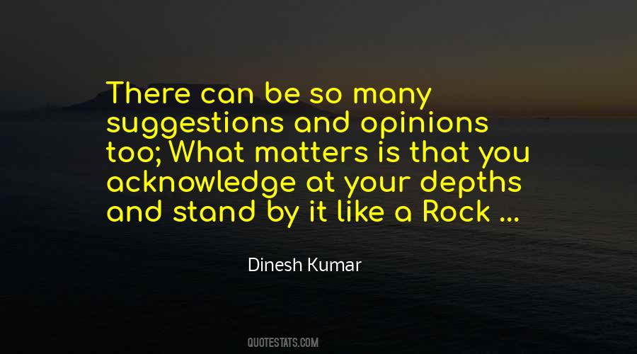 Dinesh Kumar Quotes #489518