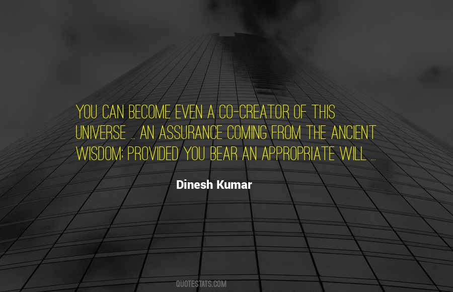 Dinesh Kumar Quotes #497836