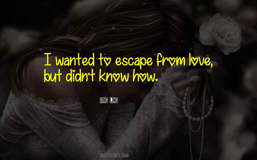 Ding Ling Quotes #554424