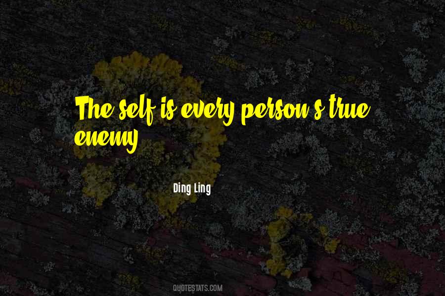 Ding Ling Quotes #783290