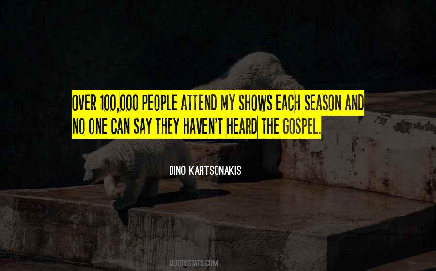 Dino Kartsonakis Quotes #170470