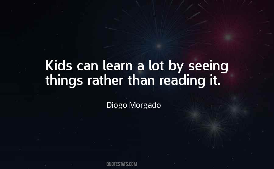 Diogo Morgado Quotes #1453601
