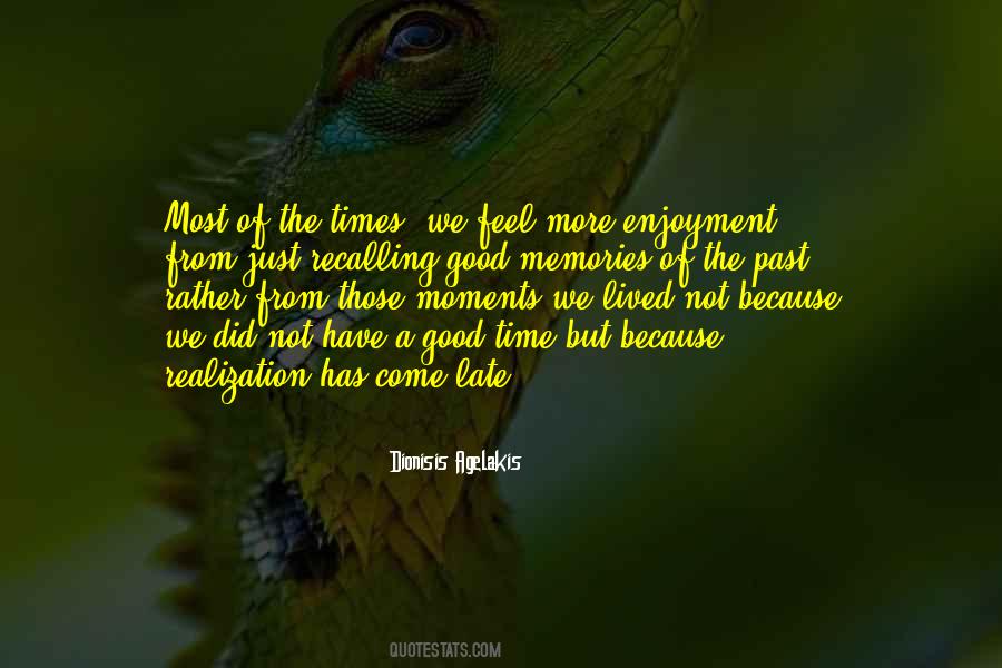 Dionisis Agelakis Quotes #1118805