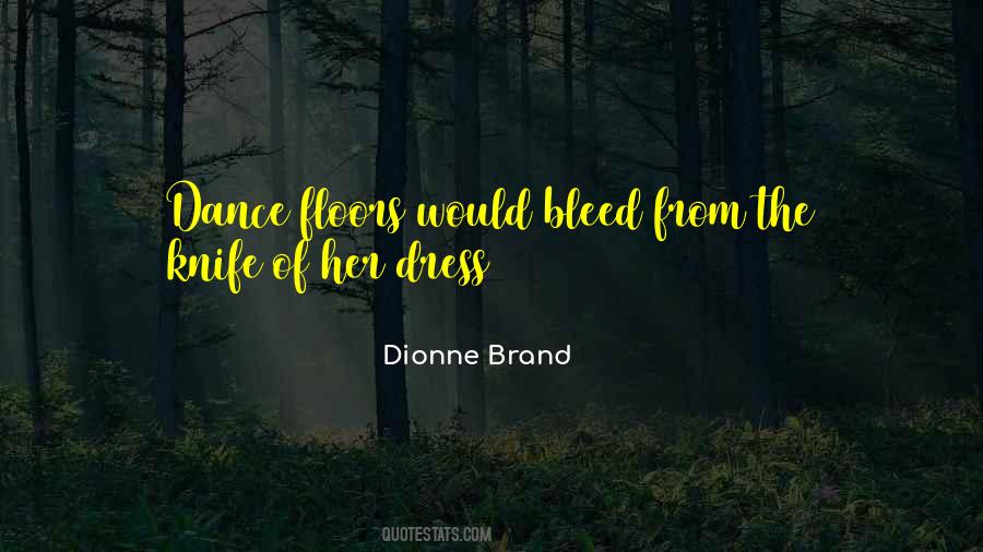 Dionne Brand Quotes #1123026