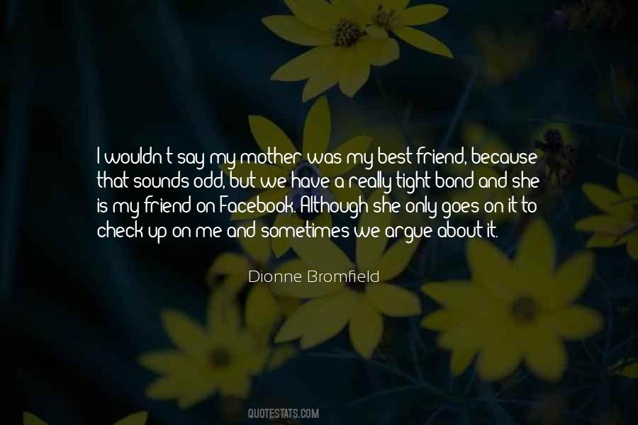 Dionne Bromfield Quotes #510762