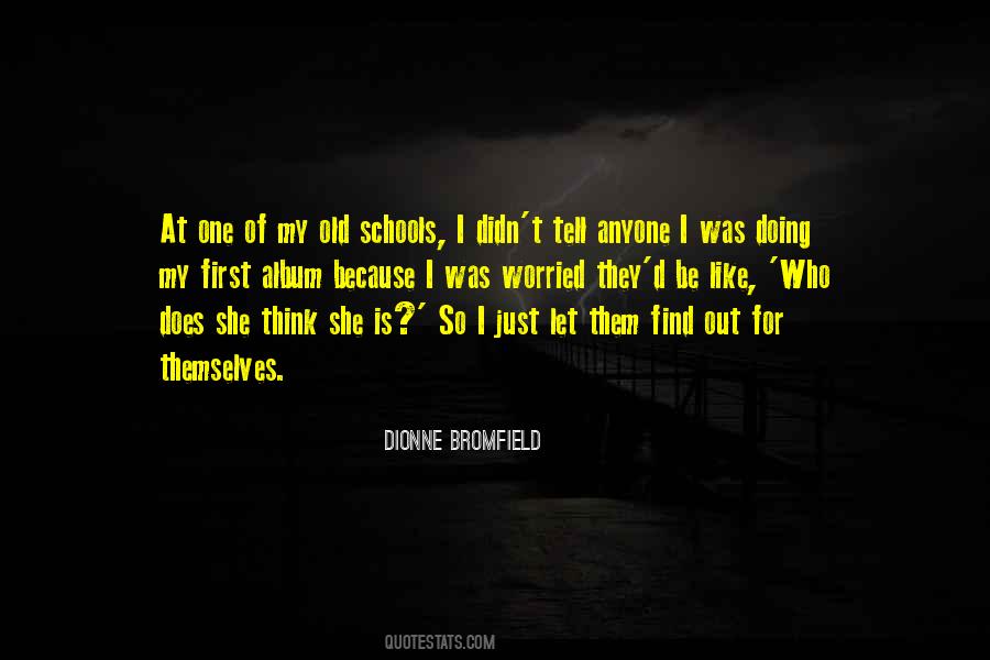 Dionne Bromfield Quotes #532507