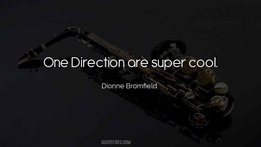 Dionne Bromfield Quotes #81190