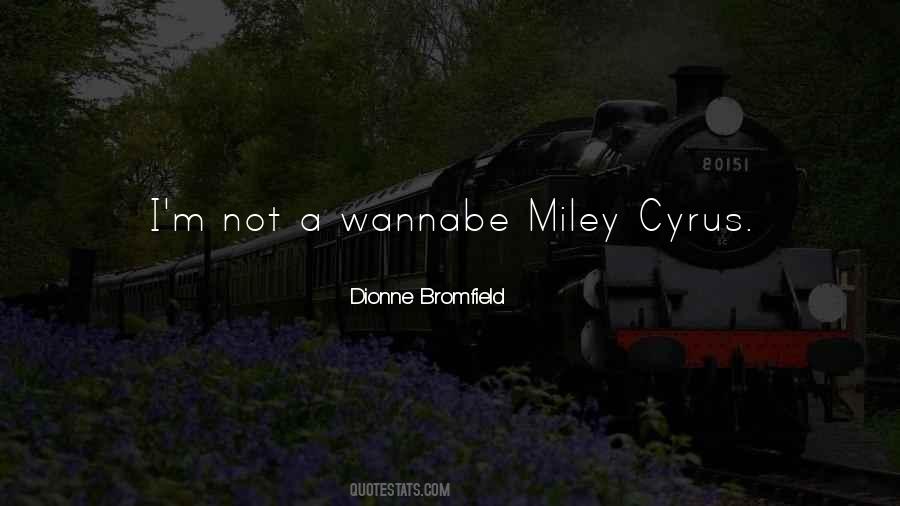 Dionne Bromfield Quotes #844012
