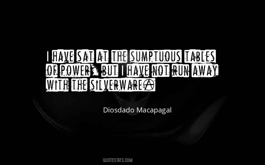 Diosdado Macapagal Quotes #484094