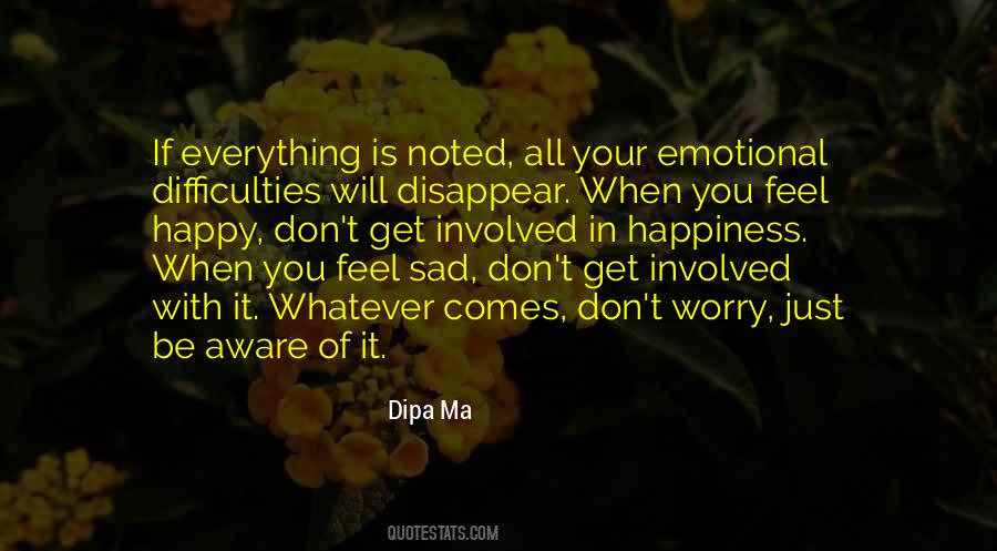 Dipa Ma Quotes #660542