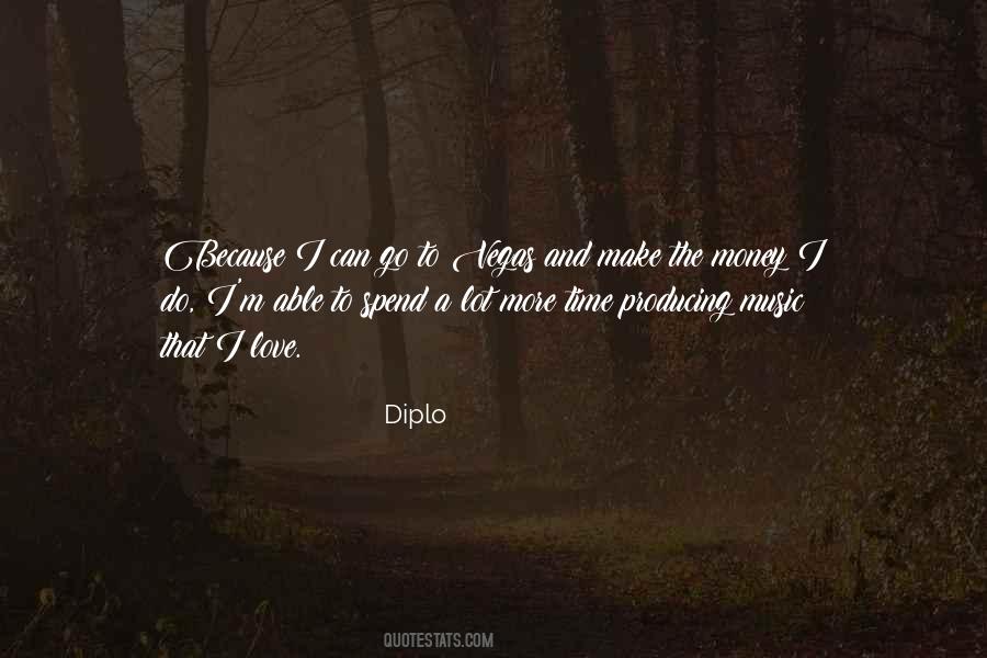 Diplo Quotes #981221