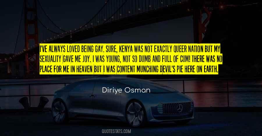 Diriye Osman Quotes #1878280