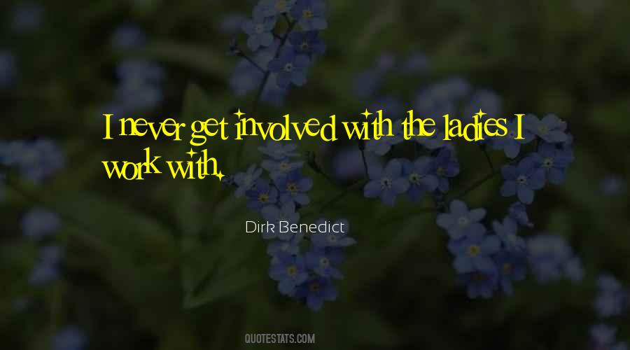 Dirk Benedict Quotes #1239649