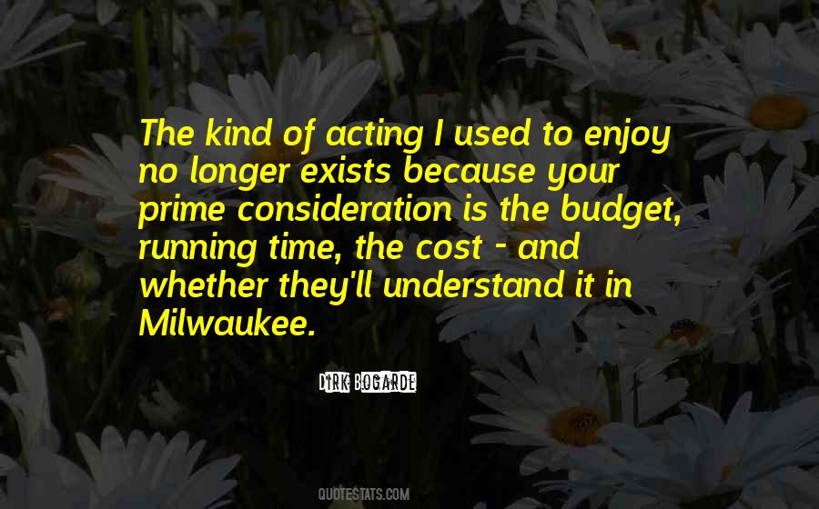 Dirk Bogarde Quotes #1486440