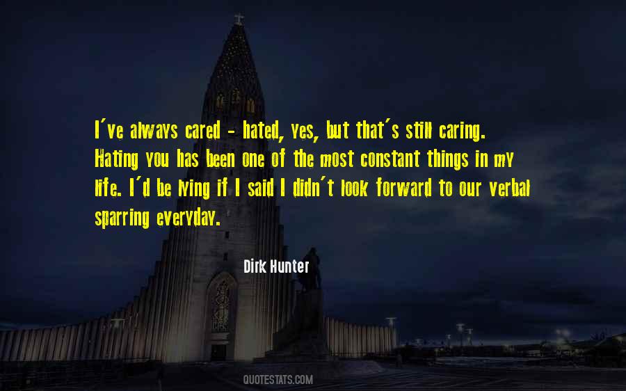 Dirk Hunter Quotes #1342356