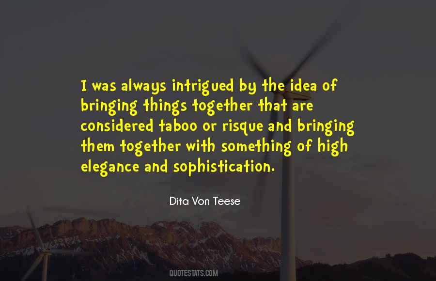 Dita Von Teese Quotes #1697576