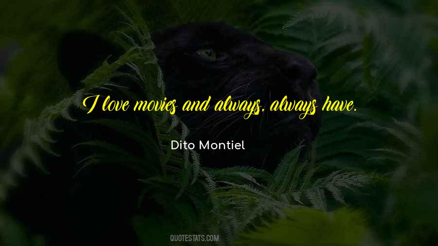 Dito Montiel Quotes #1098712