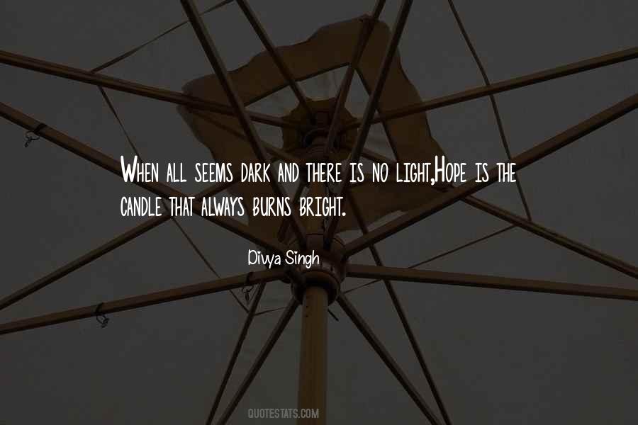 Divya Singh Quotes #452616