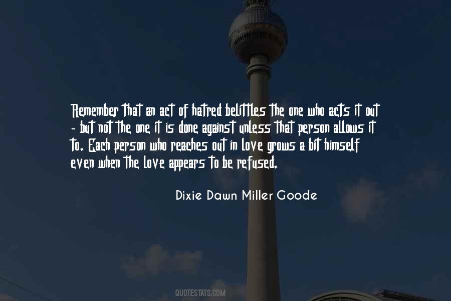 Dixie Dawn Miller Goode Quotes #414380